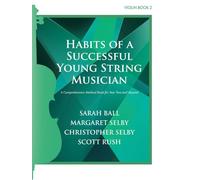Habits of a Successful Young String Musician 2. Violine Solo.