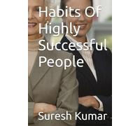 Habits Of Highly Successful People