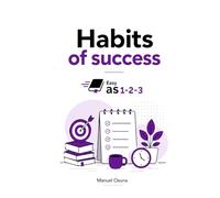 Habits of success, Easy as 1-2-3