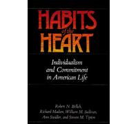 Habits of the Heart: Individualism and Commitment in American Life