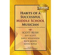 Habits Successful Middle School Tuba: A Comprehensive Method Book For Years Two, Three, And Beyond