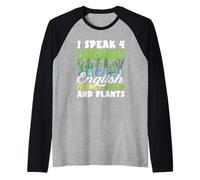 Habla 4 Idiomas Inglés Sarcasmo Amante de Las Plantas Jardinero Camiseta Manga Raglan