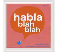 Habla Blah Blah - Introduction to the Sounds & Words of Espan 2