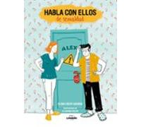 Habla Con Ellos De Sexualidad