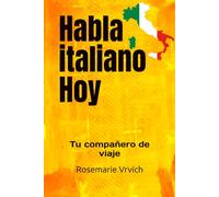 Habla italiano Hoy: Tu compañero de viaje