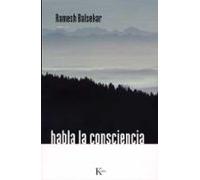 Habla la consciencia – Sabiduría Perenne – Kairos
