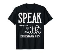 Habla la Verdad EPHESIOS 4:15 Tipografía Inspiradora Camiseta