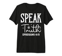 Habla la Verdad EPHESIOS 4:15 Tipografía Inspiradora Camiseta Premium