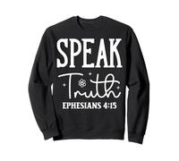 Habla la Verdad EPHESIOS 4:15 Tipografía Inspiradora Sudadera