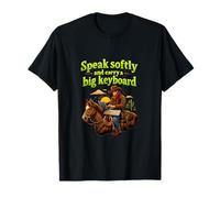 Habla Suavemente Lleva un Gran Teclado Cowboy IT Humor Camiseta