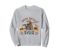 Habla Suavemente y Lleva una Cita de Big Stick Presidente Roosevelt Sudadera