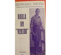 Habla un "vencido