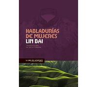 Habladurías de mujeres: 6 (Viajes literarios)