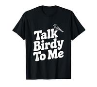 Háblame Birdy Camiseta