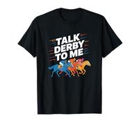 Háblame del derby Carreras de caballos Amor ecuestre Camiseta