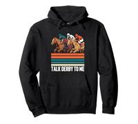 Háblame del derby Carreras de caballos Amor ecuestre Sudadera con Capucha