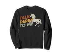 Háblame del Derby, Divertido Jinete Ecuestre Que Monta a Caballo #25D1B Sudadera