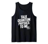 Háblame Física Cuántica Divertido Amante de la Ciencia Camiseta sin Mangas