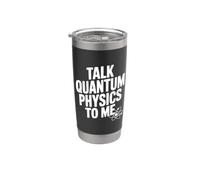 Háblame Física Cuántica Divertido Amante de la Ciencia Vaso térmico de acero inoxidable de doble pared