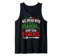 Hablamos con Las Manos Y Nuestros Tenedores Comida Italiana Humor Camiseta sin Mangas