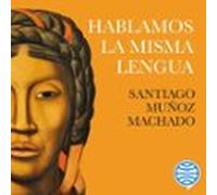 Hablamos La Misma Lengua (audiolibro)