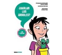 ¿hablan Los Árboles?