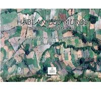 HABLAN LOS MUROS: poema y resistencia