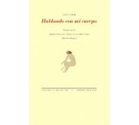 Hablando con mi cuerpo (La Cruz del Sur)