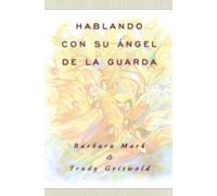 Hablando con su angel (Angelspeak)