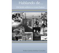 Hablando de... I: Del ácido sulfúrico a Louis Pasteur