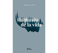 Hablando de la vida