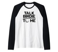 Hablar Birdie a mí Divertido Golfista Camiseta Manga Raglan