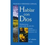 HABLAR CON DIOS. 3. (PLAS. NUEVO). T.O.: Tiempo ordinario (1). Semanas I a XII