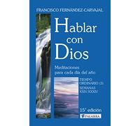 Hablar con Dios. Tomo V: Tiempo ordinario (3). Semanas XXIV-XXXIV: 5