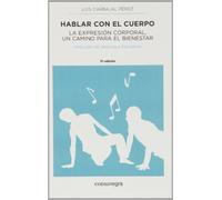 Hablar con el cuerpo: La expresión corporal, un camino para el bienestar (FONDO)