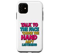 Hablar con La Cara Divertido Retro SASS Comeback Carcasa para iPhone 11