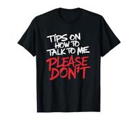 ¿Hablar conmigo? Mejor no Camiseta