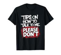 ¿Hablar conmigo? Mejor no Camiseta