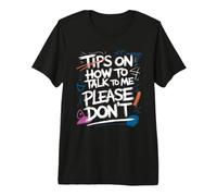 ¿Hablar Conmigo? Mejor no Camiseta Premium