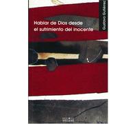 Hablar de Dios desde el sufrimiento del inocente: 8 (Nueva Alianza Minor)