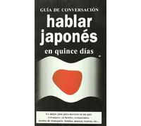 Hablar japones (GUIAS DE CONVERSACIÓN)