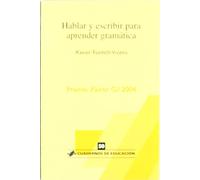 Hablar Y Escribir Para Aprender Gramática (Cuadernos de educación)