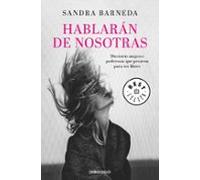 Hablaran De Nosotras: Diecisiete Mujeres Poderosas Que Pecaron Para Se