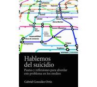 Hablemos del suicidio | Gabriel González Ortiz