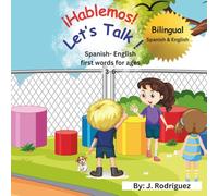 ¡Hablemos!-Let’s Talk!: Bilingual (English-Spanish)