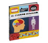 Hablemos Sobre El Cuerpo Humano (HABLAMOS SOBRE...)