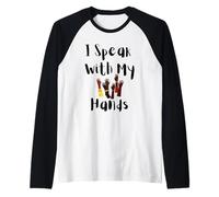 Hablo con mis Manos ASL Sordo Orgullo Inclusivo Diseño Camiseta Manga Raglan