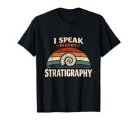 Hablo estratigrafía fluida | Geología Humor Camiseta