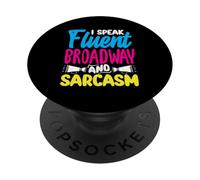 Hablo fluido Broadway Sarcasmo Amante musical PopSockets PopGrip Adhesivo