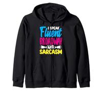 Hablo fluido Broadway Sarcasmo Amante musical Sudadera con Capucha